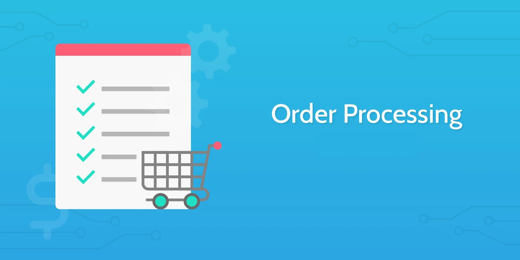 Order Processing